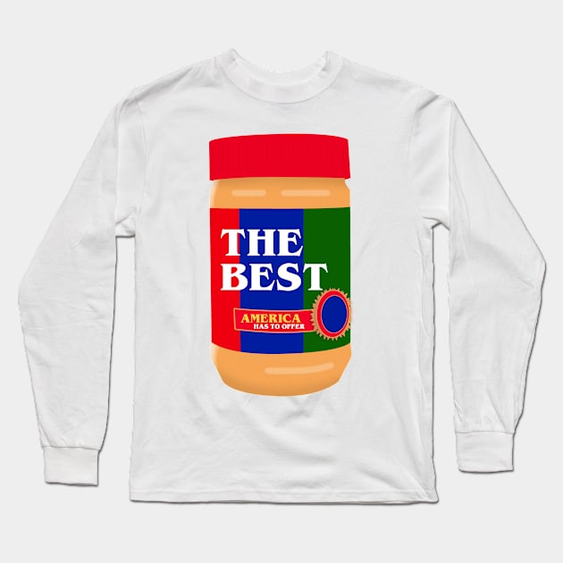 The Best America Has to Offer Long Sleeve T-Shirt by snitts